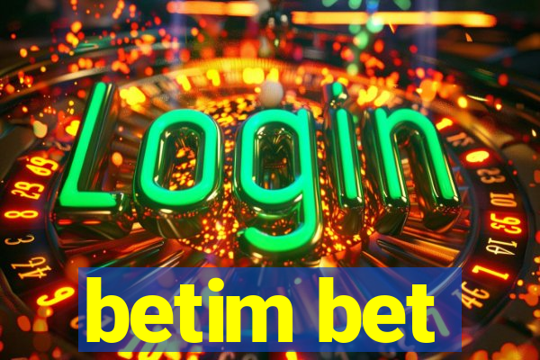 betim bet